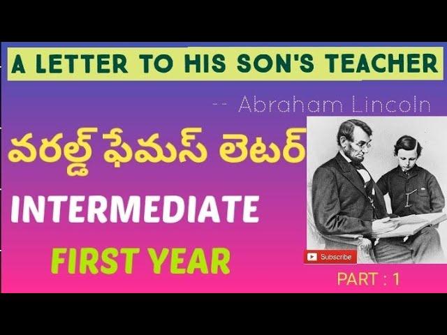 LETTER TO HIS SON'S TEACHER : INTERMEDIATE FIRST YEAR: Lesson Explanation in Simple English: Part-1