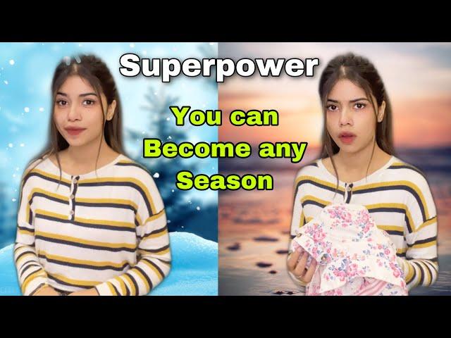 Superpower ~ You can become any Season️️️ @PragatiVermaa @TriptiVerma