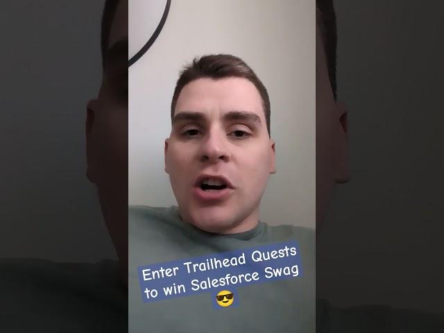 Trailhead Quests: Win Salesforce Swag & Certifications