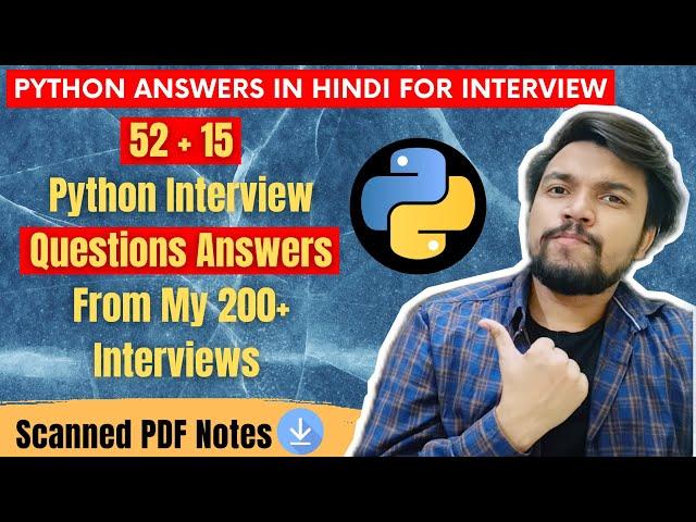 52+15 Python Developer Interview Questions Answers [Hindi+English] | Written Notes | 200+ Interviews