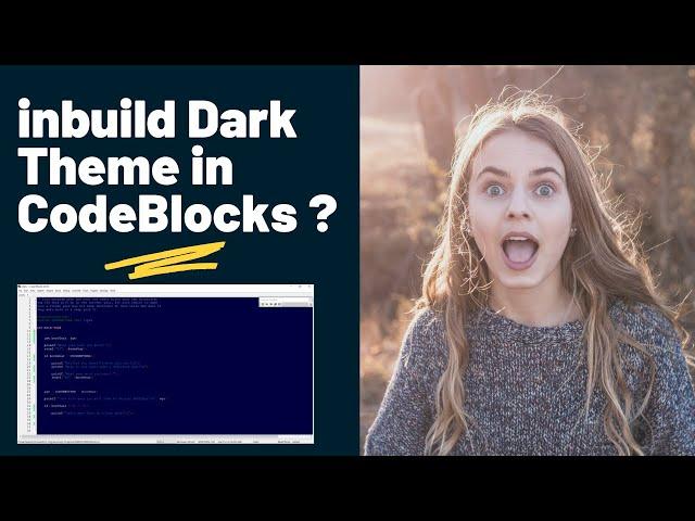 How to configure CodeBlocks into dark mode - 2021