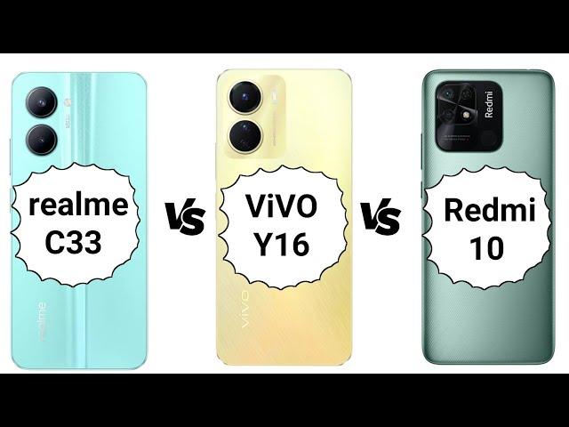 Realme C33 Vs ViVO Y16 vs Redmi 10 || Under 10000 Best Smartphone