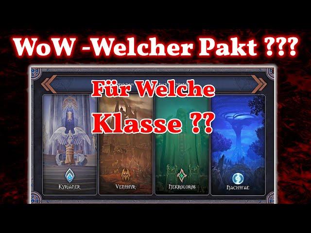 WoW Welcher Pakt für Welche Klasse ?? Pakt Guide Deutsch