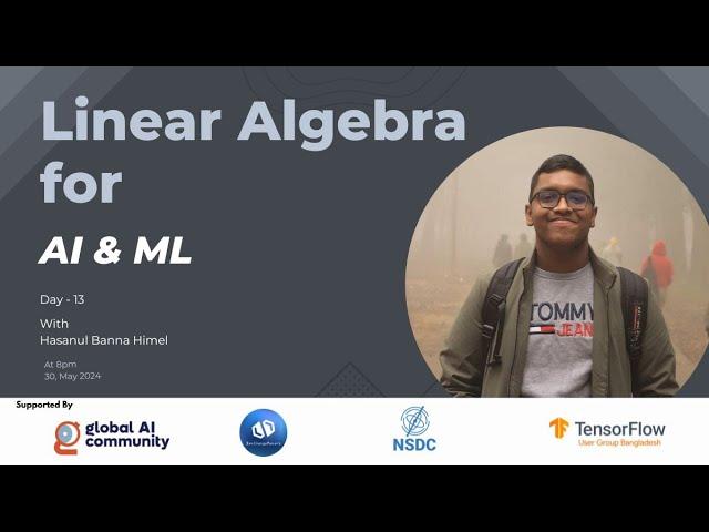 Linear Algebra for AI & ML Day-13