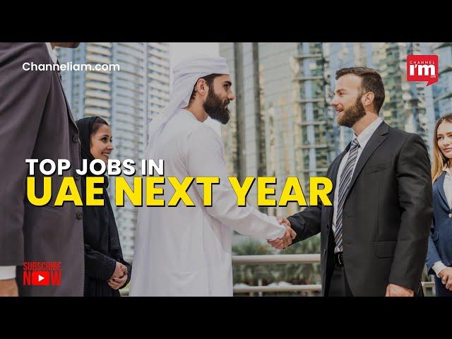 These jobs would be in high demand in UAE in 2023