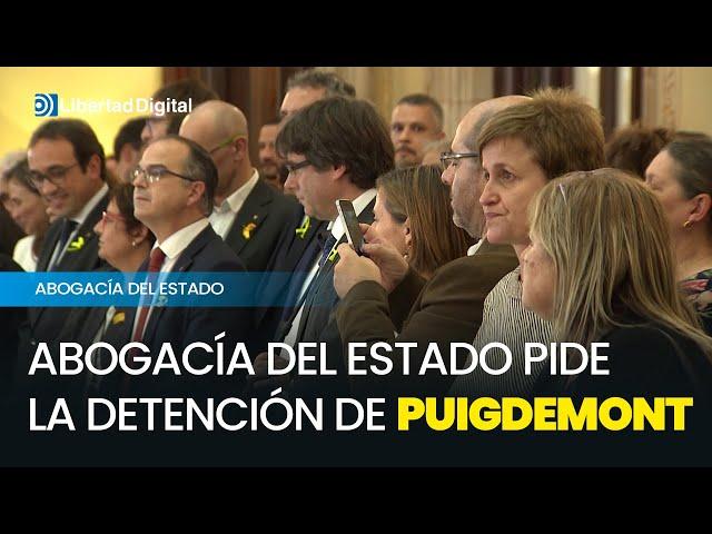 La Abogacía del Estado pide al TS el "inmediato alzamiento" de la orden de detención a Puigdemont