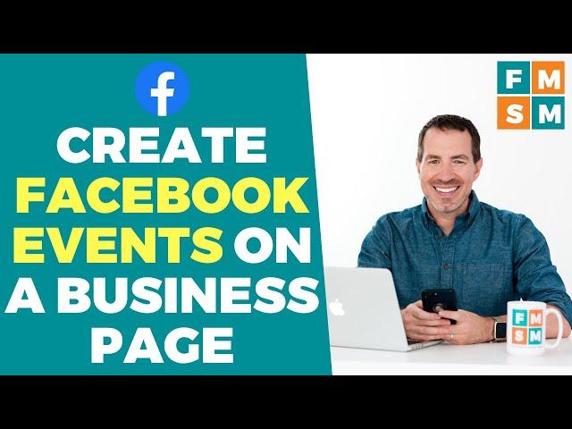 How To Create A Facebook Event On A Business Page