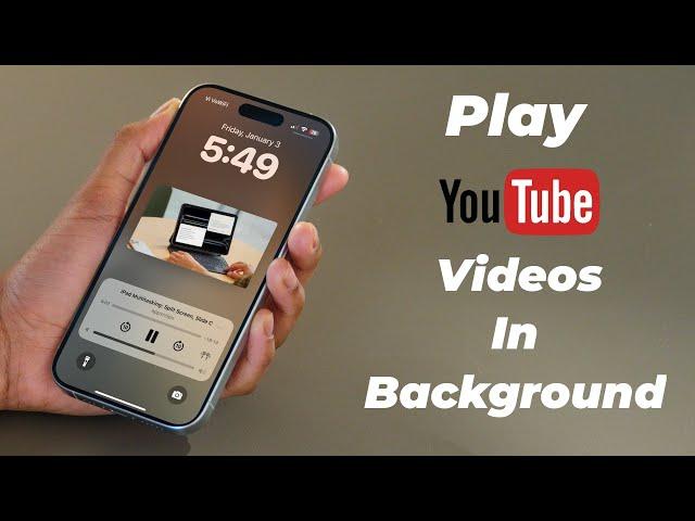 How to Play Youtube in Background on iPhone