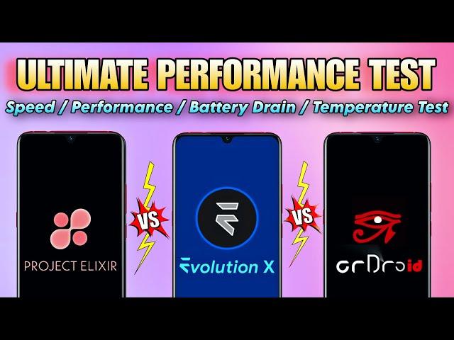 ULTIMATE CUSTOM ROM BATTLE : EVOLUTION X VS PROJECT ELIXIR VS CRDROID ROM || WHICH ONE IS THE BEST?