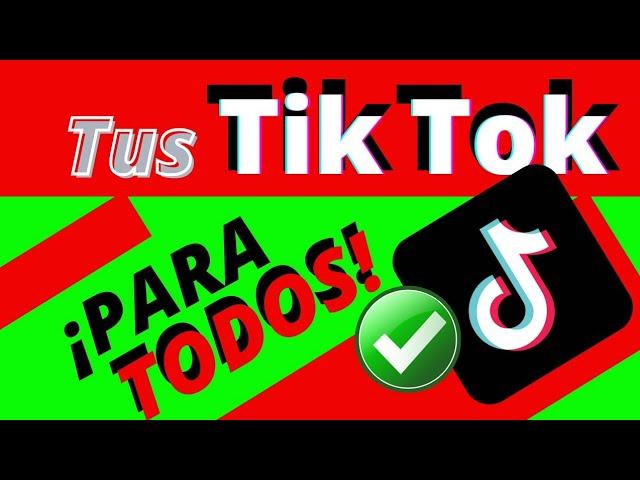 Como Subir un Video a TIKTOK para que lo Vea Todo el Mundo (Parte 2)