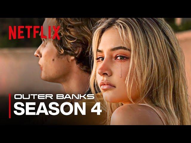 Outer Banks Season 4 - Official Trailer | Netflix (2024)