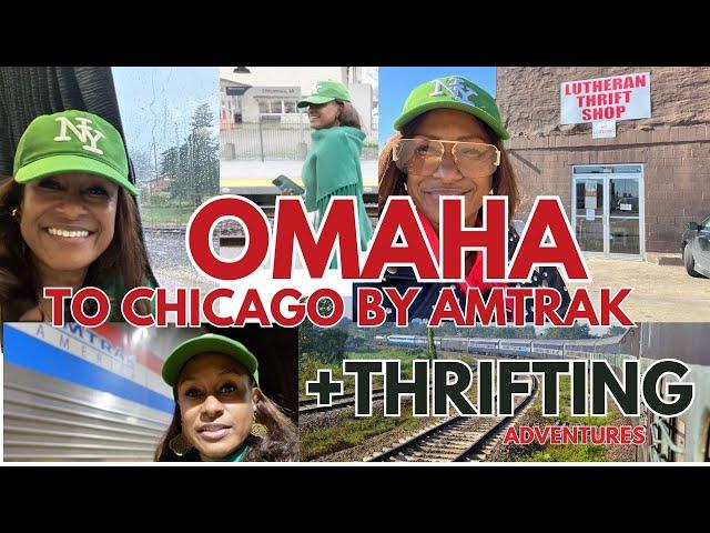 Omaha Thrift Shopping Adventure: Riding Amtrak Back To Chicago