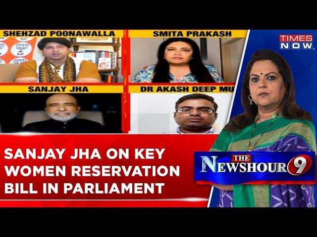 Sanjay Jha Vs Shehzad Poonawalla Erupts On Women Reservation Bill 2023 | Parliament Special Session