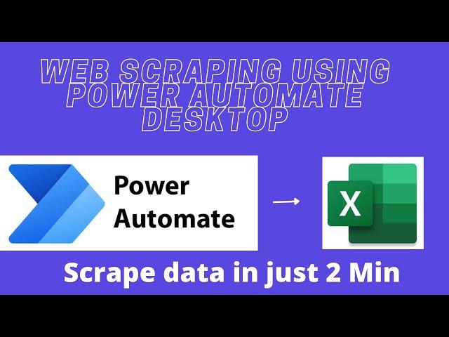 Web scraping using power automate || Scrape any web page in 2 mins || Power automate desktop