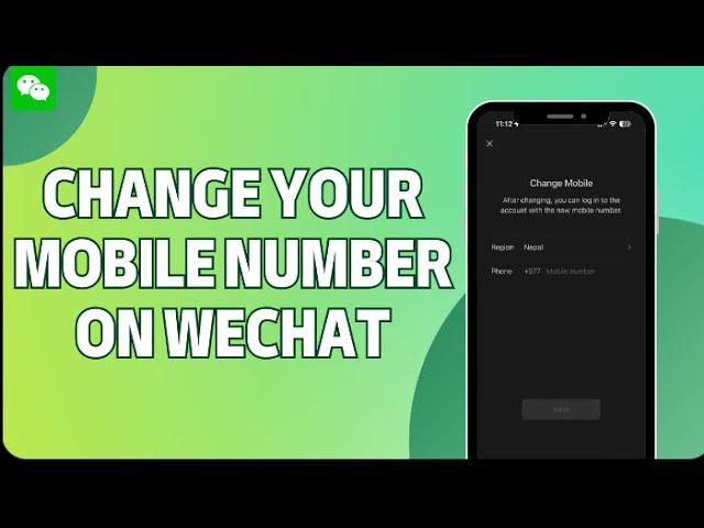 How to Change Mobile Number on WeChat 2024?