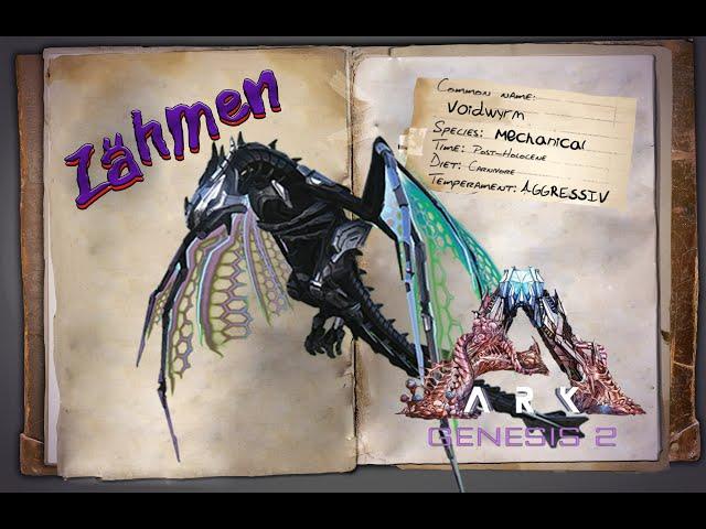 ARK Genesis 2 [GUIDE/Deutsch] ** Voidwyrm zähmen & Tipps ** DLC Taming!