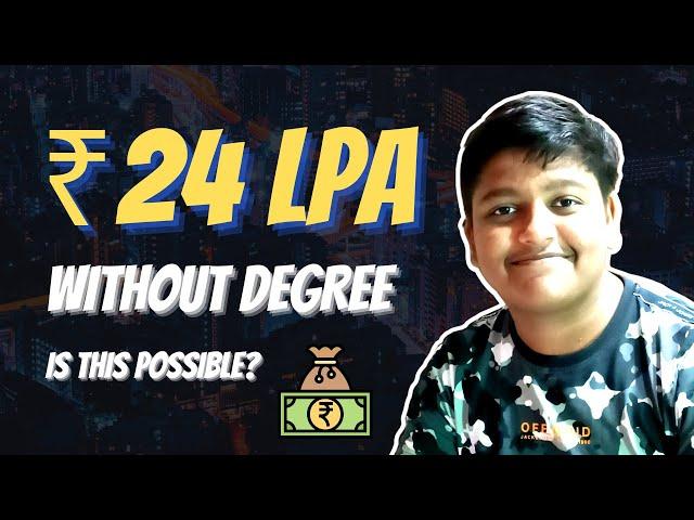 How I got a package of 24 LPA at age of 16 | Steps to get a job without a degree #job #programming