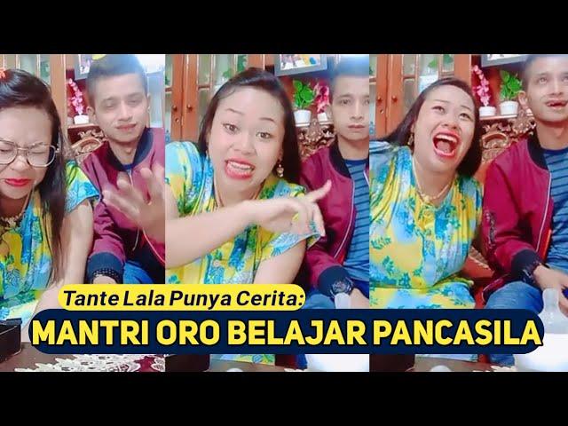 Tante Lala Ajarin Mantri Oro Pancasila