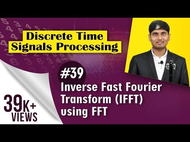 What is Inverse fast Fourier Transform (IFFT) using fast Fourier Transform( FFT )