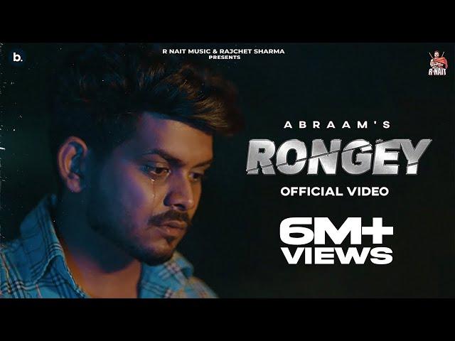 RONGEY (Official Video) - Abraam | R Nait | Punjabi Song