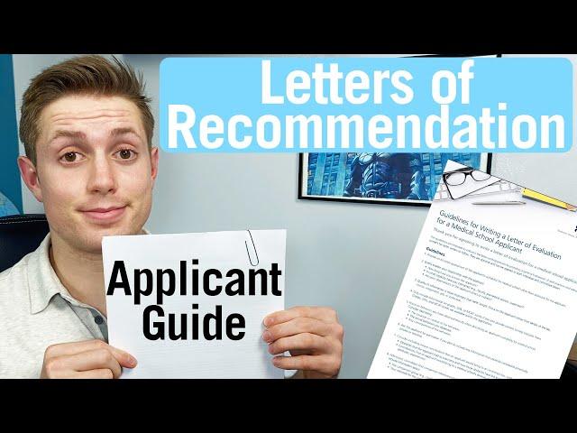 Letters of Evaluation: Medical School Application Guide