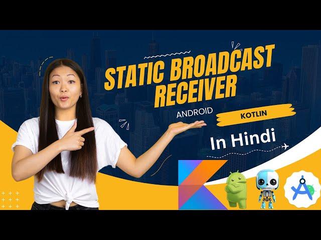 Exploring Static Broadcast Receivers in Android Kotlin: A Comprehensive Guide #programming  #kotlin