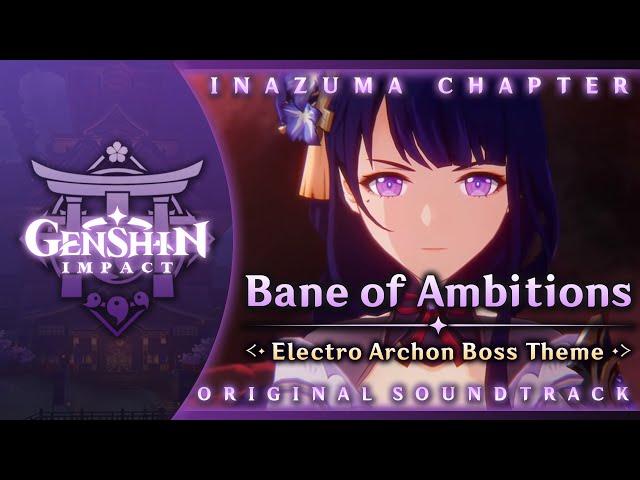 Bane of Ambitions — Electro Archon Boss Theme | Genshin Impact Original Soundtrack: Inazuma Chapter