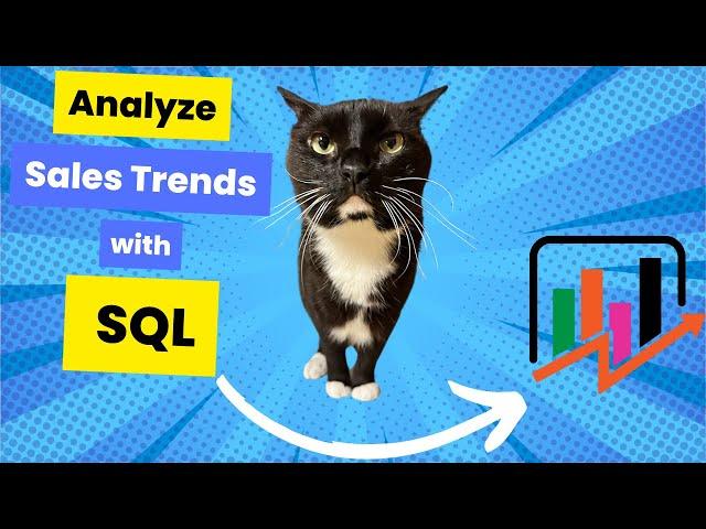 Analyzing Sales Trends with SQL