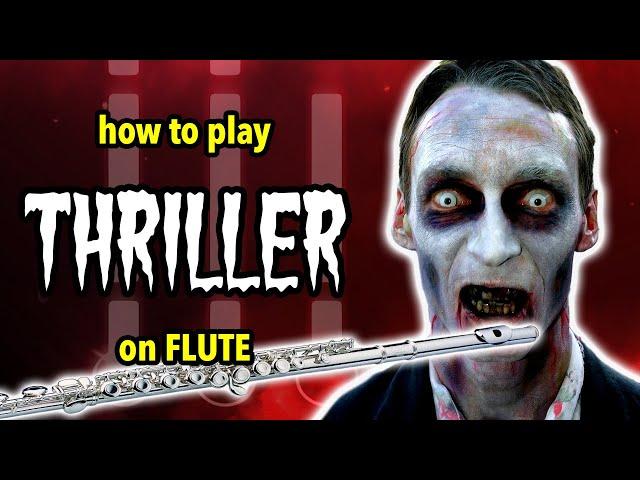 How to play Thriller on Flute | Flutorials