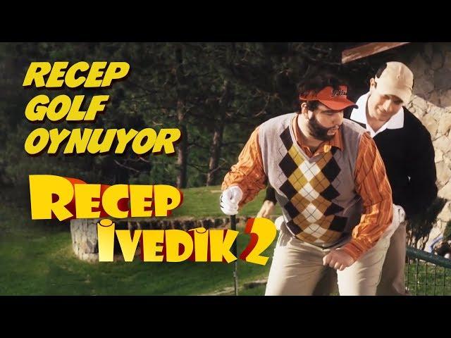 Recep Golf Oynuyor | Recep İvedik 2