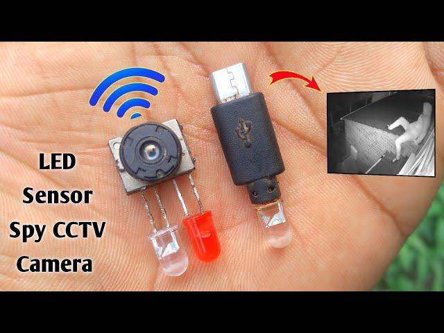 How To Make A Easy Hidden Wireless LED Sensor Spy CCTV Camera - For Home