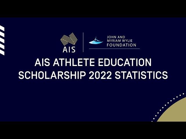 AIS Athlete Education Scholarships 2022