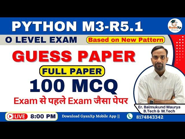 Python Programming (M3-R5.1) ||  Python Guess Paper 100 MCQ || O Level Python MCQ