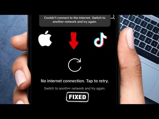 TikTok no internet connection problem iPhone / 2024