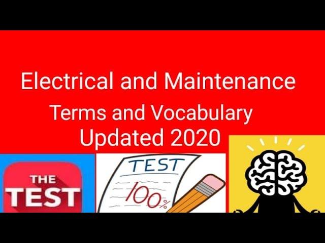 Electrical and Maintenance Term and Vocabulary Updated 2020