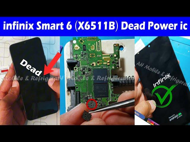 infinix Smart 6 (X6511B) Dead Power ic Solution