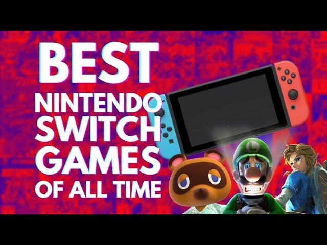 20 BEST Nintendo Switch Games of All Time