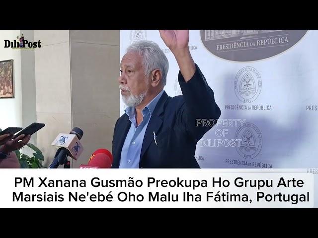 Kazu Oho malu iha Portugal  PM Xanana Deside taka Total Grupu Artemarsias GAM-GAR iha Timor