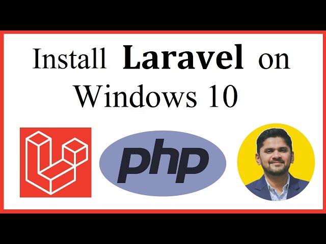 How to Install Laravel on Windows 10 | Complete Installation
