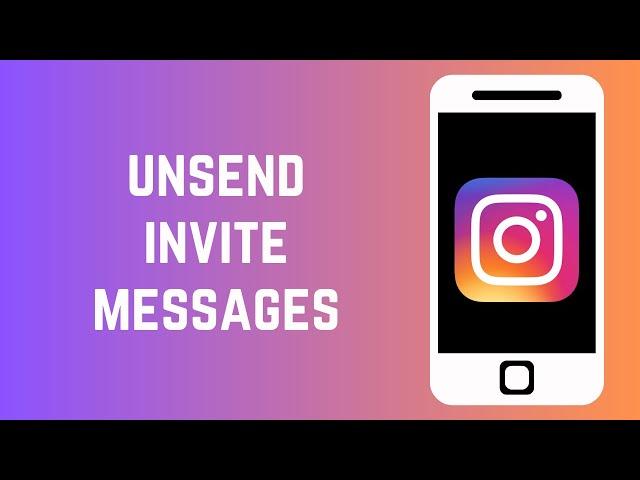 How to unsend invite messages on instagram 2023 | Instagram invite messages delete