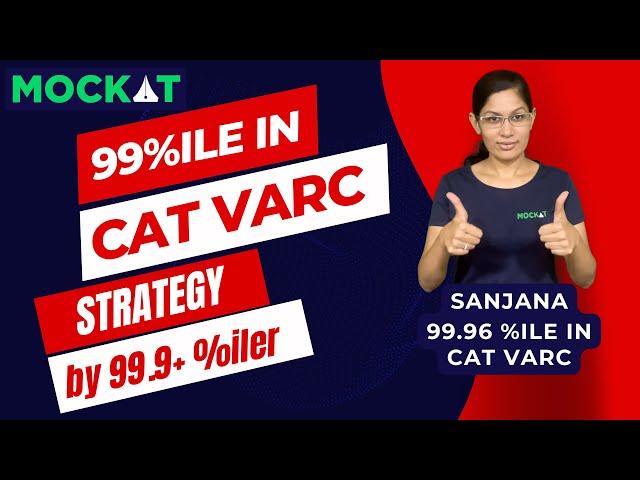 99%ile in CAT 2023 VARC - Preparation Strategy