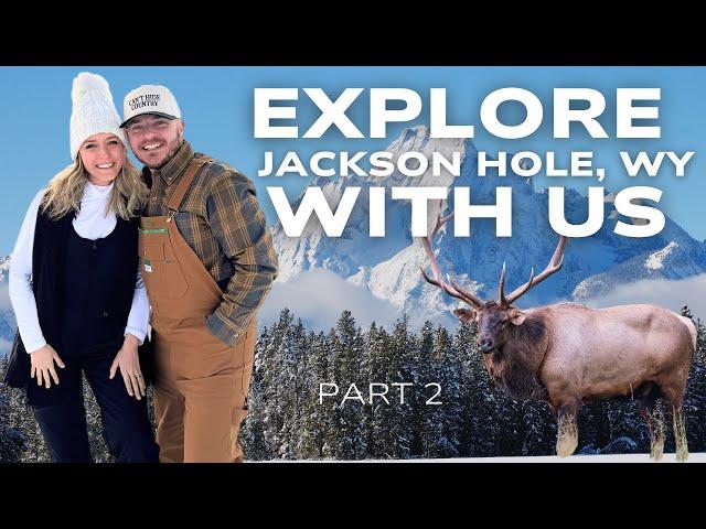 Explore Jackson Hole, WY With Us