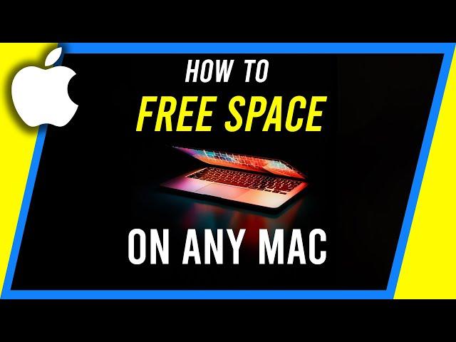 How to Free Up Space on Mac