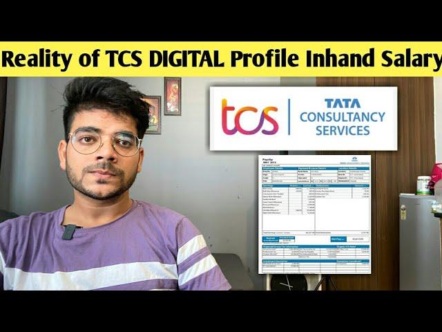 Reality of TCS DIGITAL PROFILE  MONTHLY INHAND SALARY