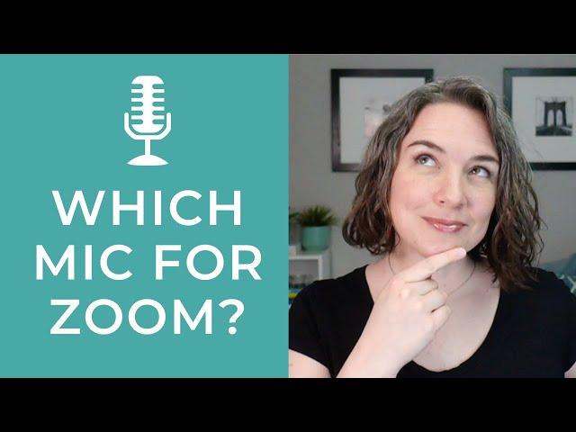 Which Mic Should I Choose for Zoom Presentations?