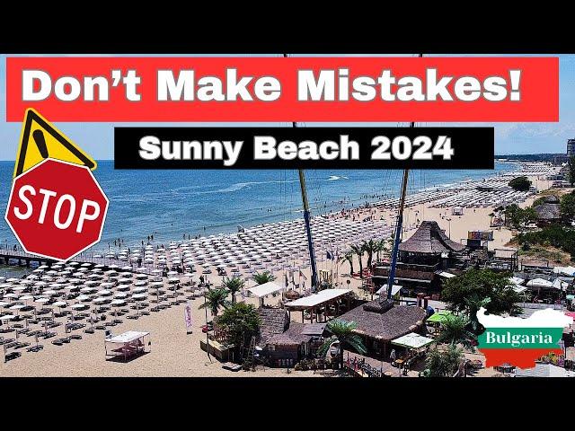 Sunny Beach, Bulgaria. The Ultimate Do and Don'ts Guide!