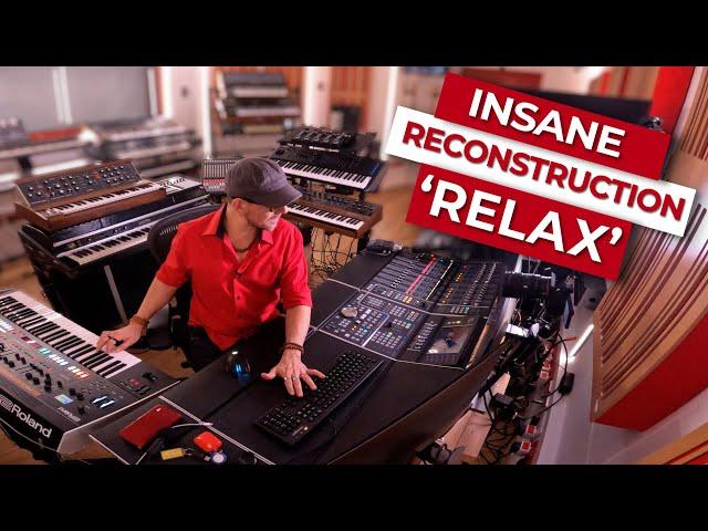 Insane Reconstruction! Relax by Frankie Goes to Hollywood