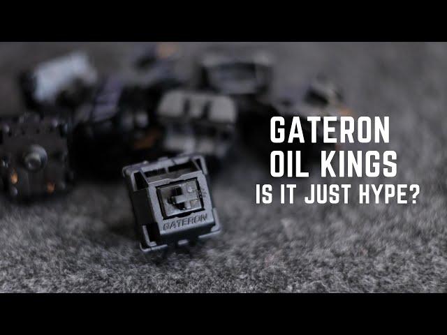 Gateron Oil Kings Full Review and Switch Comparison