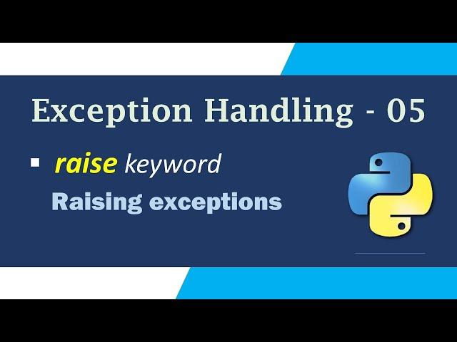 raise Keyword in Python | raise Statement in Python | Exception Handling in Python