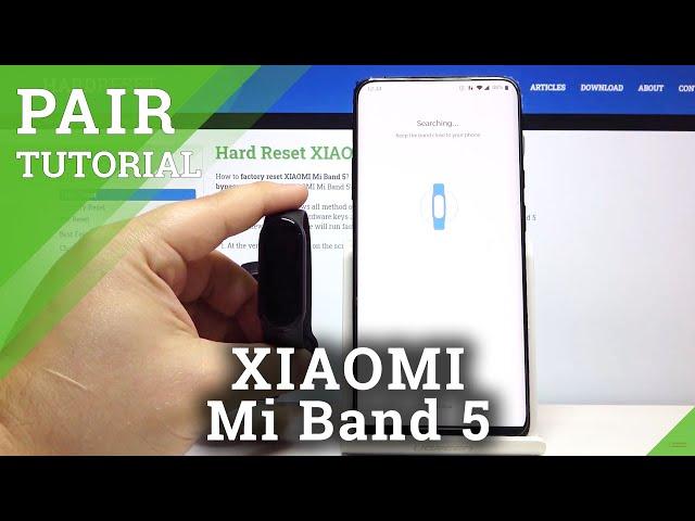 How to Pair XIAOMI Mi Band 5 with Smartphone